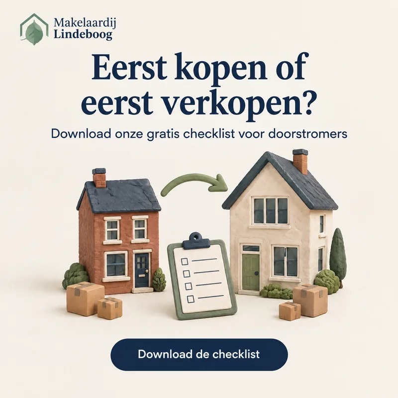 Advertentie van Makelaardij Lindeboog met twee kleihuizen, verhuisdozen en een checklist, met de kop 'Eerst kopen of eerst verkopen?'